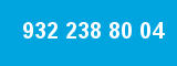 932 238 80 04
